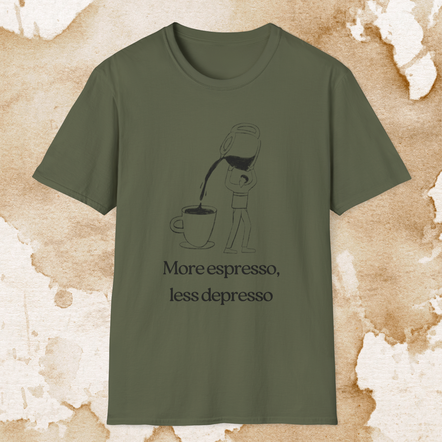 more espresso, less depresso (pour it up) t-shirt