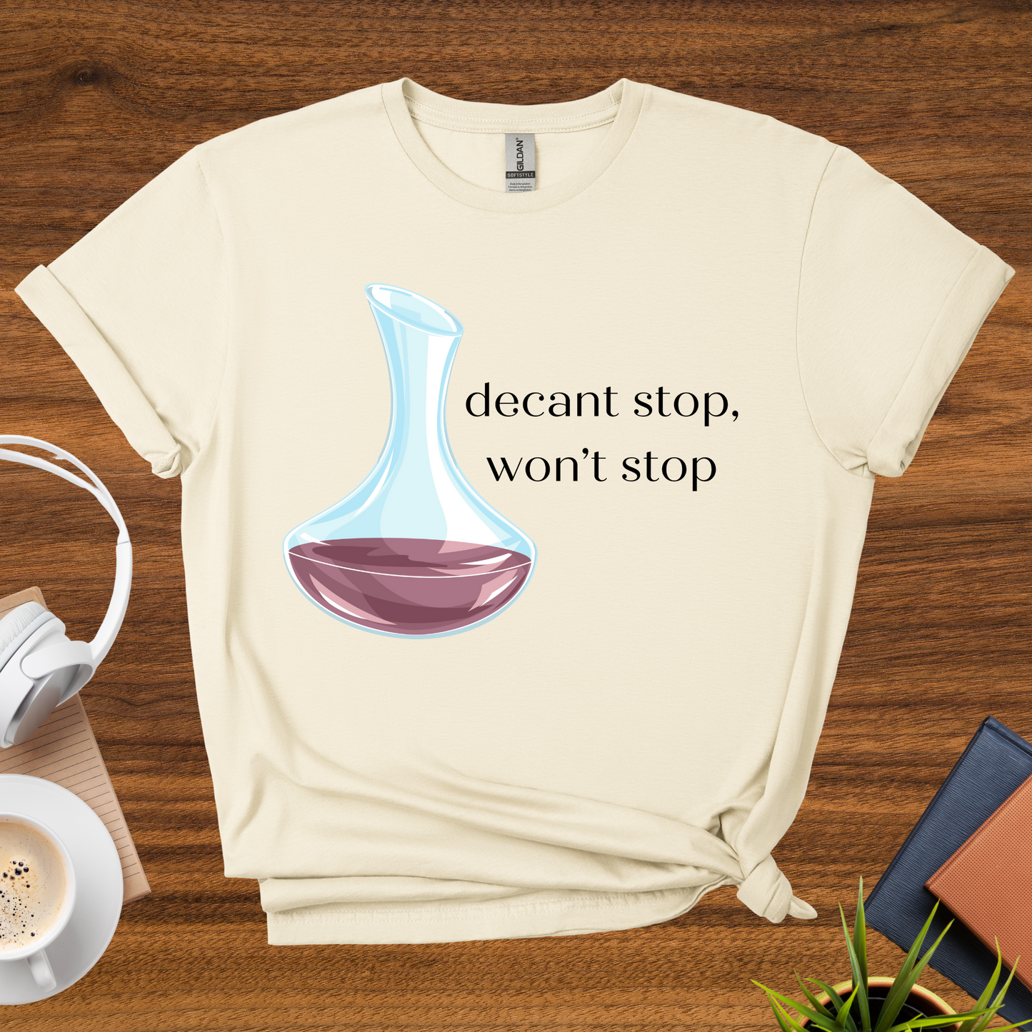 decant stop, won't stop t-shirt