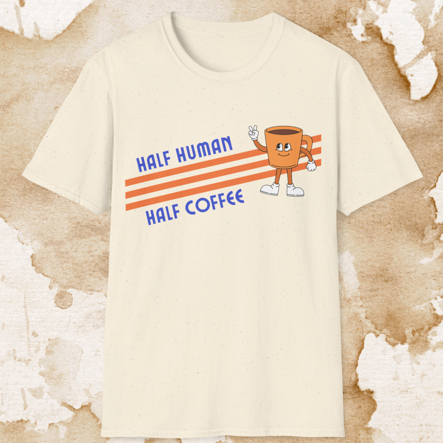 half human, half coffee t-shirt