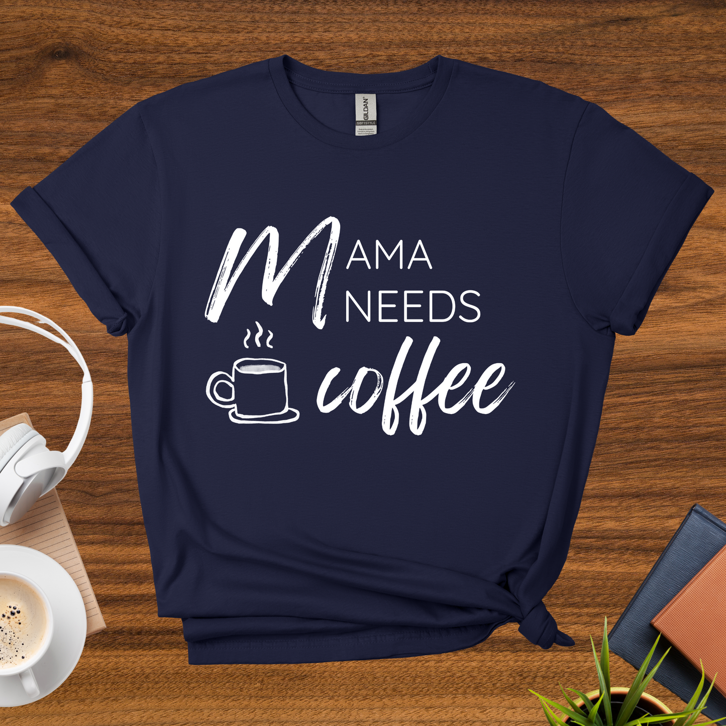 mama needs coffee t-shirt