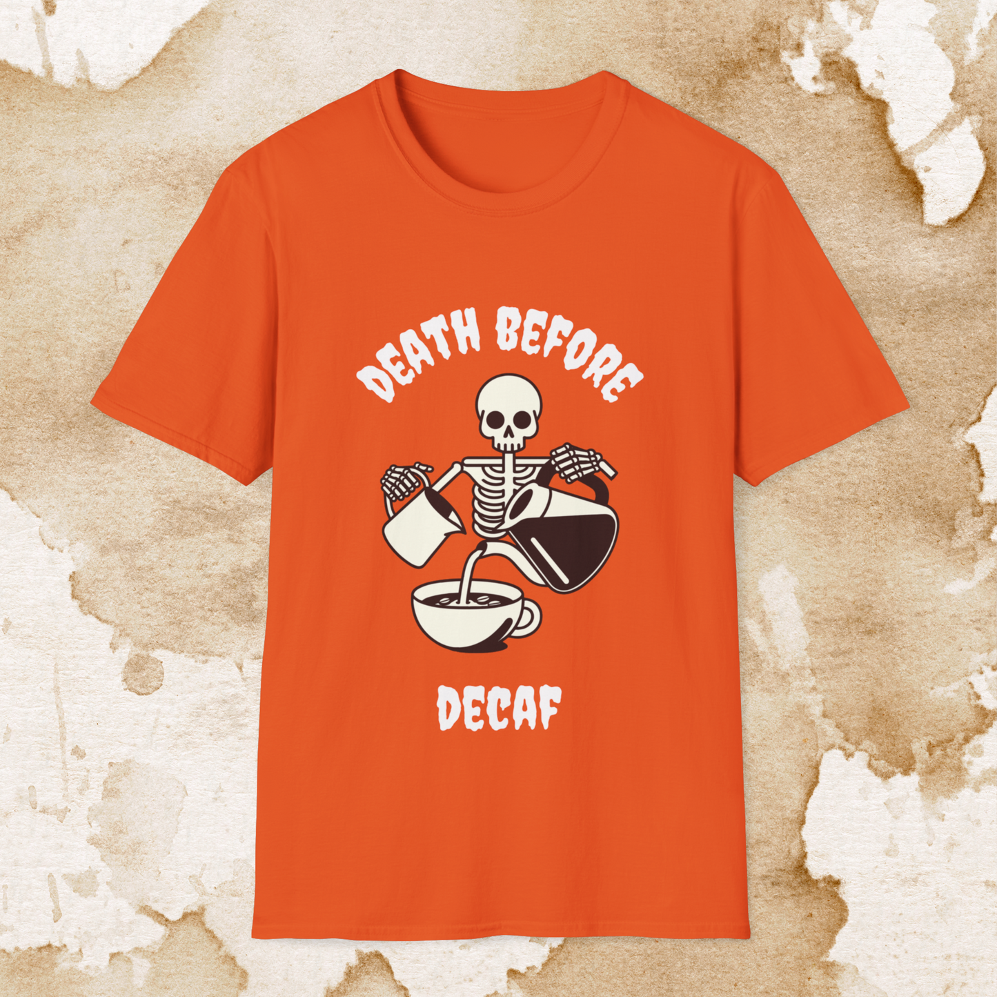 death before decaf t-shirt