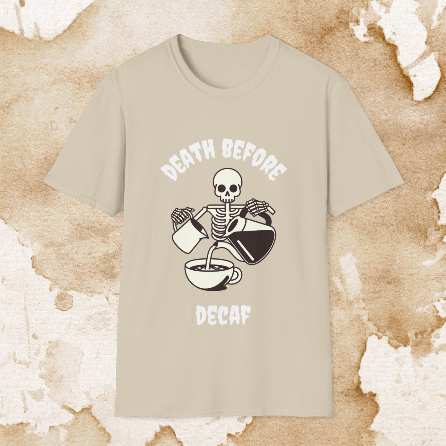 death before decaf t-shirt
