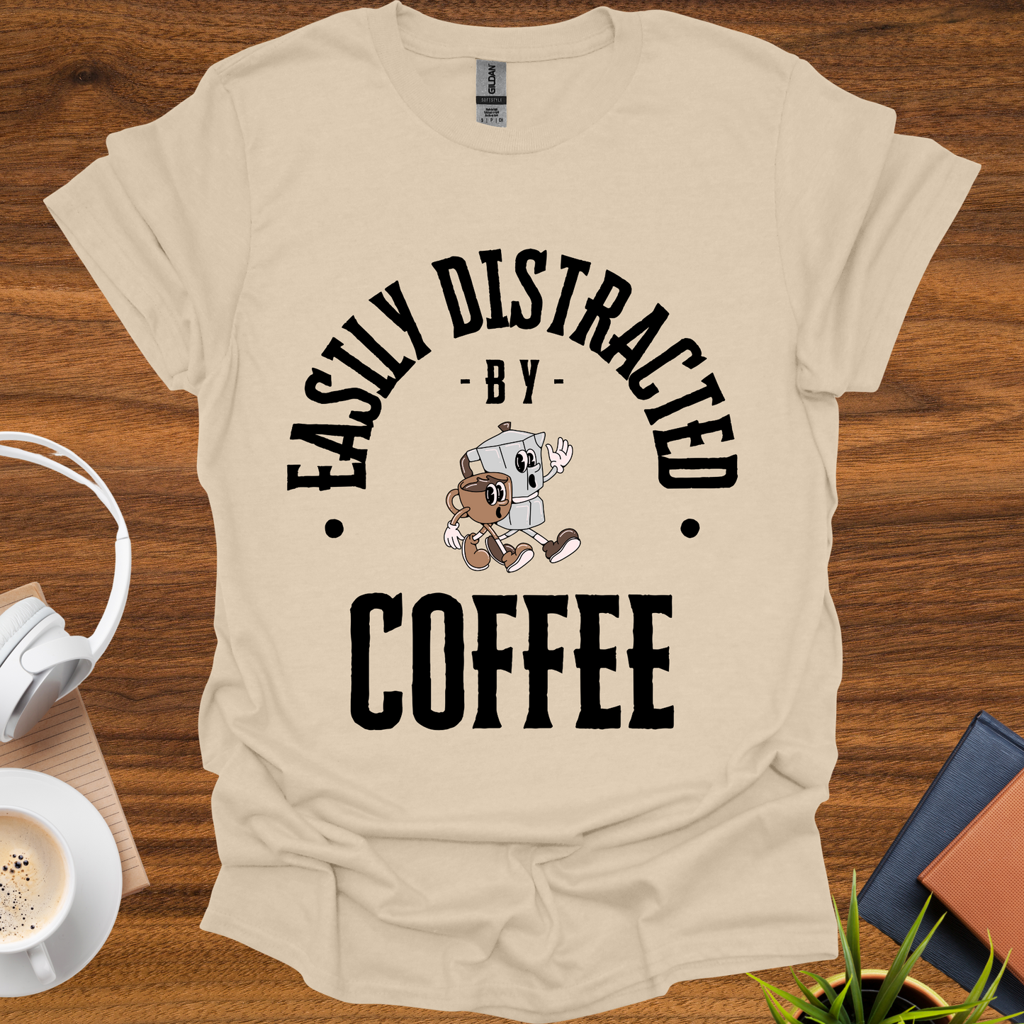 easily distracted by coffee t-shirt