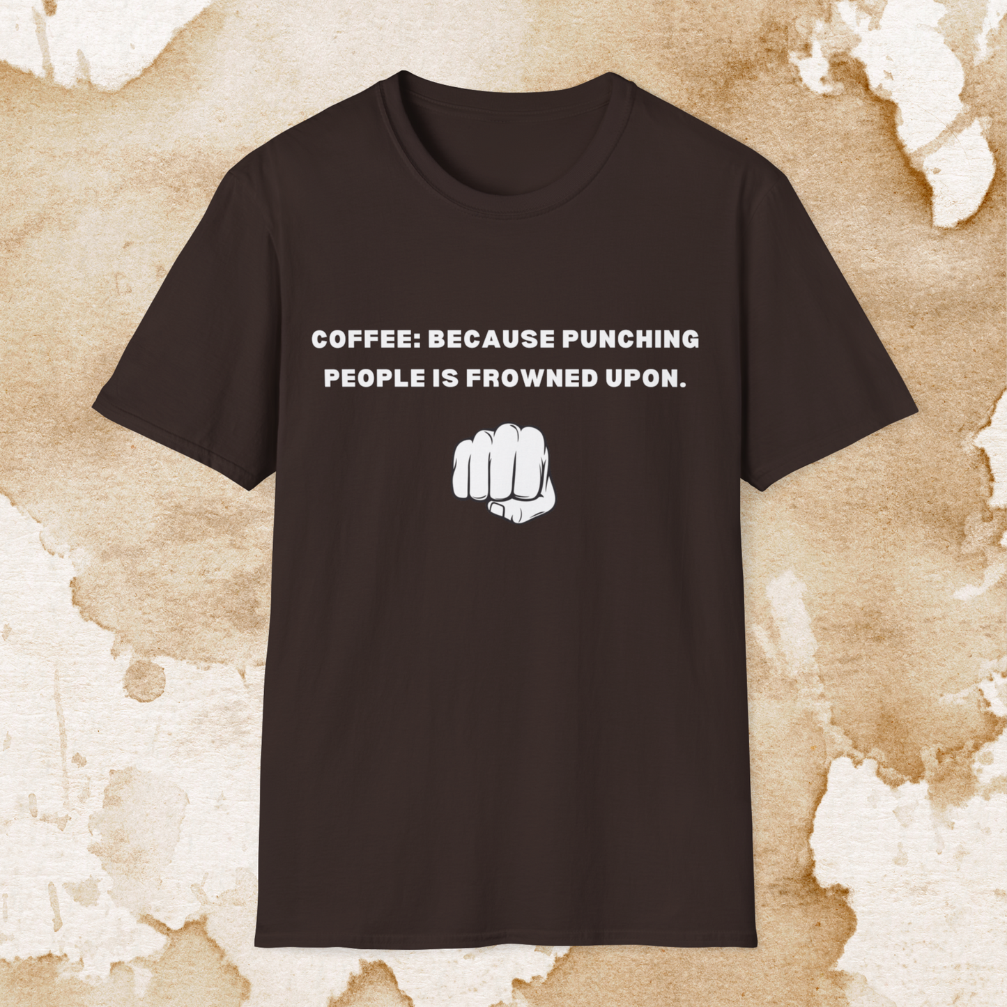 coffee > punching t-shirt