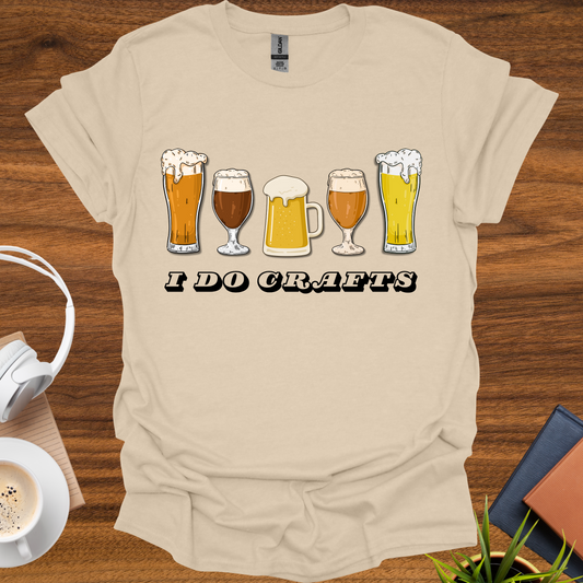 I do crafts (beer) #2 t-shirt