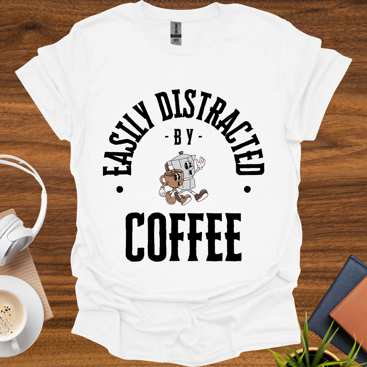 easily distracted by coffee t-shirt